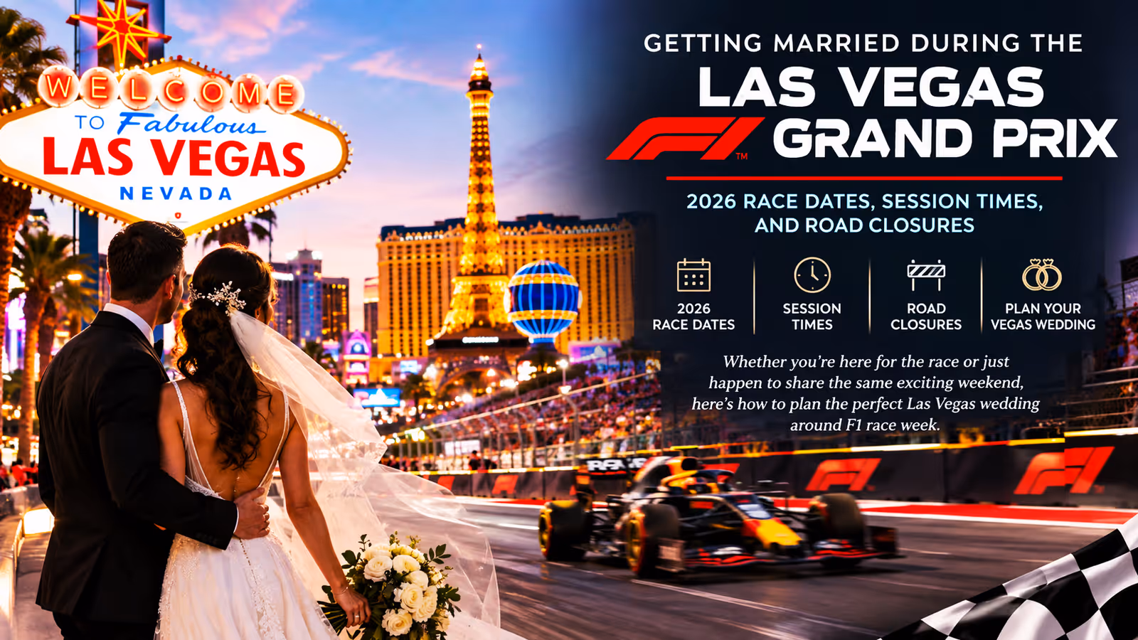 Bride and groom watch a Formula 1 car race past the Paris Las Vegas Eiffel Tower on the Las Vegas Grand Prix circuit at night, beside the Welcome to Fabulous Las Vegas sign